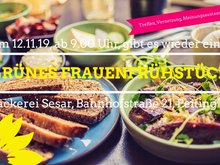 Am 12.11.2019 , ab 9 Uhr Grünes Frauenfrühstück! Bäckerei Sesar, Bahnhofstr. 21, Peiting
